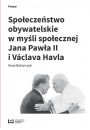 eBook Spoeczestwo obywatelskie w myli spoecznej Jana Pawa II i Vclava Havla pdf