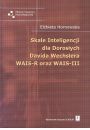 Skale Inteligencji dla Dorosych Davida Wechslera WAIS-R oraz WAIS-III