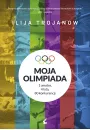 Moja olimpiada 1 amator, 4 lata, 80 konkurencji