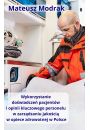 eBook Wykorzystanie dowiadcze pacjentw oraz opinii kluczowego personelu w zarzdzaniu jakoci w opiece zdrowotnej w Polsce mobi epub