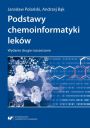 eBook Podstawy chemoinformatyki leków. Wydanie drugie rozszerzone pdf