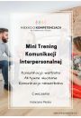 eBook Mini Trening Komunikacji Interpersonalnej. 15 wicze grupowych z omwieniem pdf