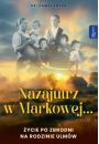 Nazajutrz w Markowej