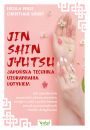 eBook Jin Shin Jyutsu. Japoska technika uzdrawiania dotykiem pdf mobi epub
