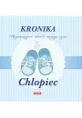 Kronika Chopiec Najcenniejsze chwile mojego ycia