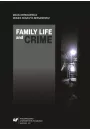 eBook Family Life and Crime. Contemporary Research and Essays pdf