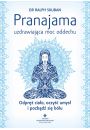 eBook Pranajama - uzdrawiajca moc oddechu. Odpr ciao, oczy umys i pozbd si blu pdf mobi epub