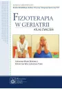 eBook Fizjoterapia w geriatrii. Atlas wicze mobi epub