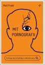 eBook Mit pornografii. Co kryje si za fantazj o seksrozrywce epub