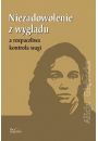 eBook Niezadowolenie z wygldu a rozpaczliwa kontrola wagi pdf