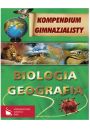 Kompendium gimnazjalisty. Biologia - Geografia
