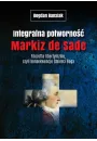 Integralna potworno. Markiz de Sade