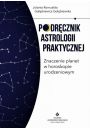 eBook Podrcznik astrologii praktycznej epub