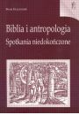 Biblia i antropologia Spotkania niedokoczone Beata Krzyaniak
