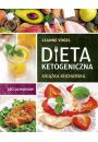 Dieta ketogeniczna. Ksika kucharska. 140 przepisw