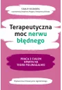 Terapeutyczna moc nerwu bdnego