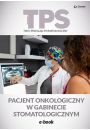 eBook Pacjent onkologiczny w gabinecie stomatologicznym pdf