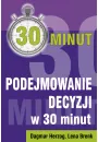 Podejmowanie decyzji w 30 minut