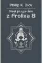 eBook Nasi przyjaciele z Frolixa 8 mobi epub