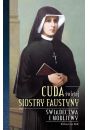 Cuda witej Siostry Faustyny