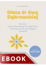 eBook Dieta dr Ewy Dbrowskiej. Fenomen samouzdrawiajcego si organizmu. Naturalny sposb wspomagania podnoci epub