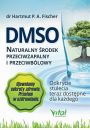 eBook DMSO naturalny rodek przeciwzapalny i przeciwblowy. Odkrycie stulecia teraz dostpne dla kadego pdf mobi epub