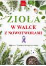 Zioa w walce z nowotworami