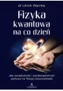 Fizyka kwantowa na co dzie