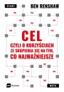 eBook Cel, czyli o korzyciach ze skupienia si na tym, co najwaniejsze mobi epub