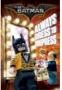 Lego Batman Always Dress To Impress - plakat