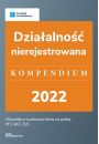 eBook Dziaalno nierejestrowana - kompendium 2022 pdf