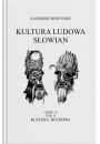 Kultura Ludowa Sowian - Kultura duchowa Cz 2