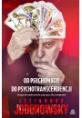 Od psychomagii do psychotranscendencji. Droga do uzdrowienia poprzez si wyobrani