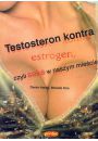 Testosteron kontra estrogen