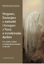 eBook Orygenes, Eustacjusz z Antiochii i Grzegorz z Nyssy o wywoywaniu duchw mobi epub