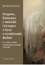 eBook Orygenes, Eustacjusz z Antiochii i Grzegorz z Nyssy o wywoywaniu duchw mobi epub