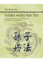 Sztuka wojny Sun Tzu Jak staroytne wskazwki wykorzysta w codziennych zmaganiach
